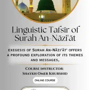 Linguistic Tafsīr of Surah An-Nāzi'āt