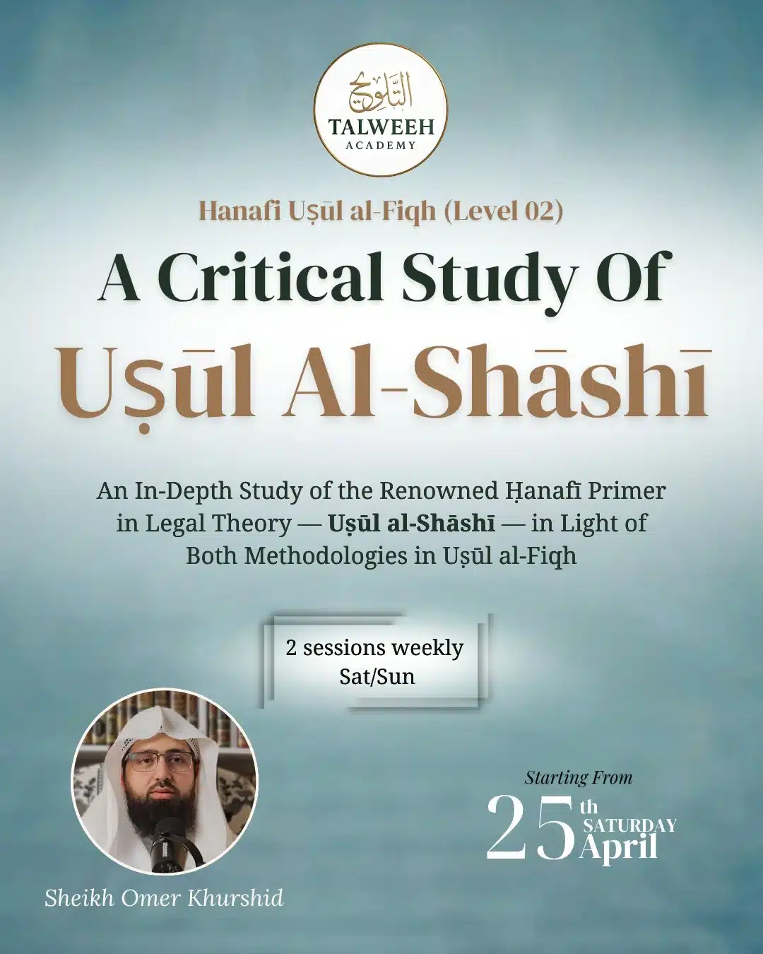 A Critical Study of Uṣūl al-Shāshī